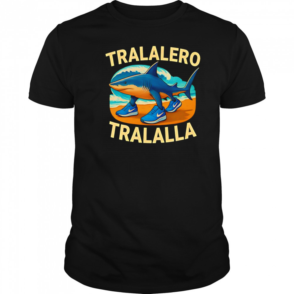 Tralalero Tralalla shark funny shirt