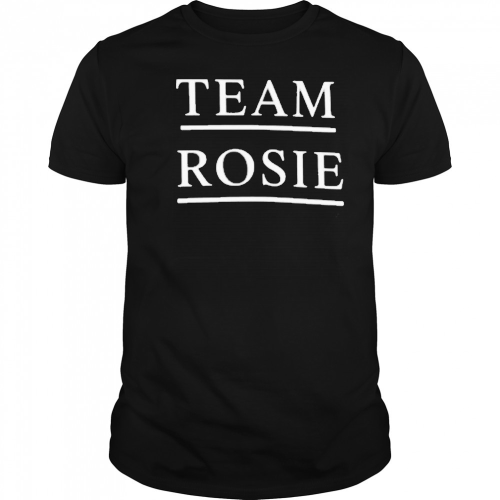Trump Rosie O’Donnell Team Rosie T-shirt