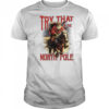 Try that in the North Pole shirt