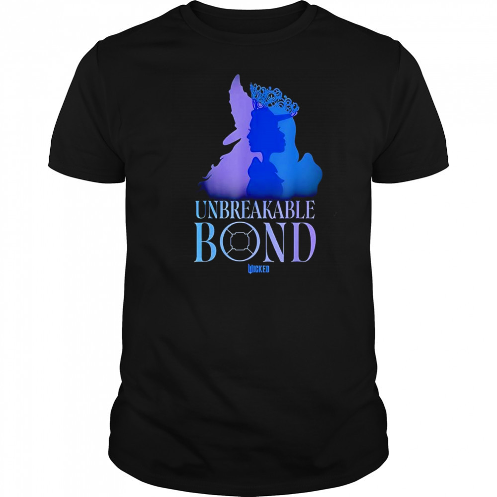 Unbreakable Bond Wicked shirt