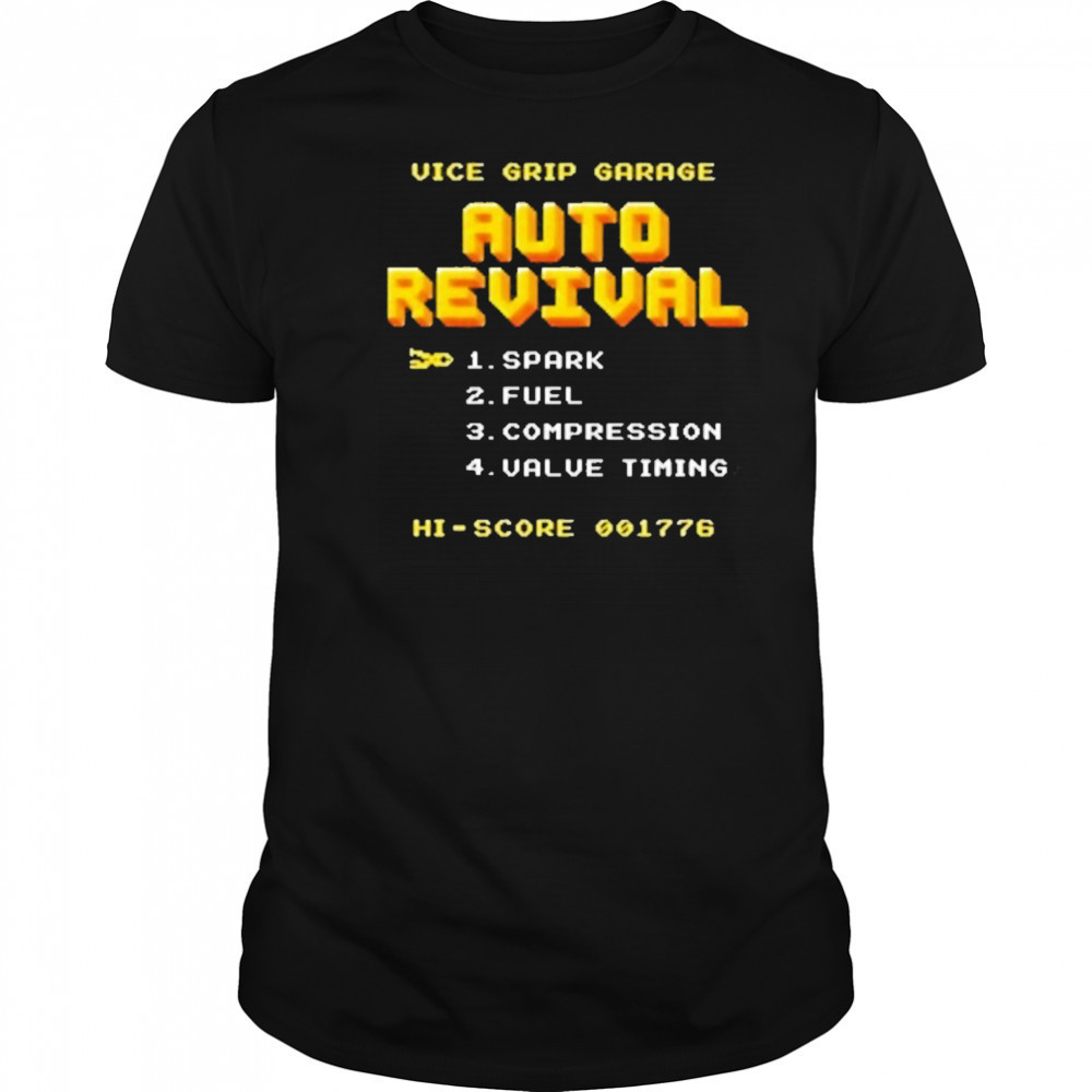 Vice Grip Garage Auto Revival T-Shirt