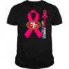 We believe in miracles fight cancer in all colors San Francisco 49ers shirt