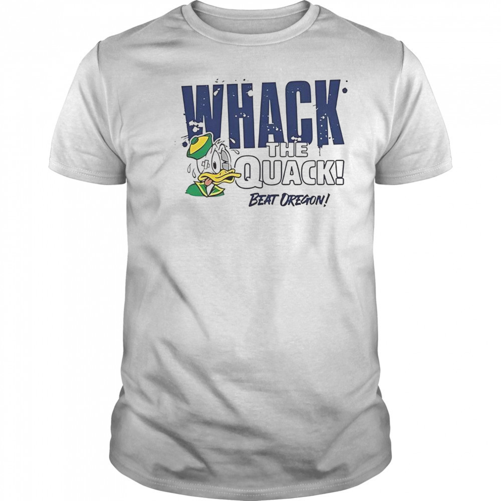 Whack The Quack Beat Oregon T-Shirt