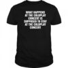 What Happens At The Concert Shirt