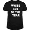 White boy of the year 2025 shirt
