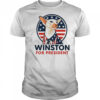 Winston for President shirt