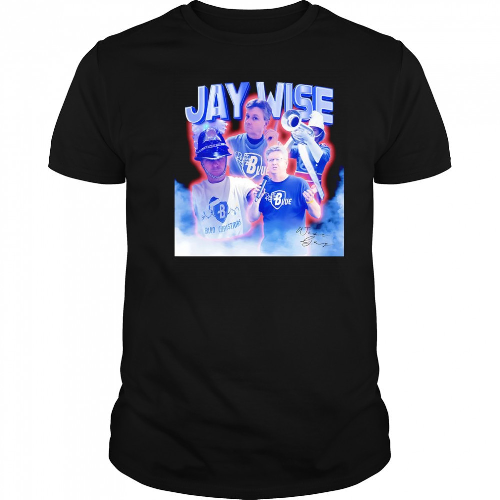 Wise guy Jay Wise shirt