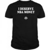 WNBA I deserve NBA money shirt