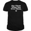 WNBPA Pay Them What You Owe Them shirt