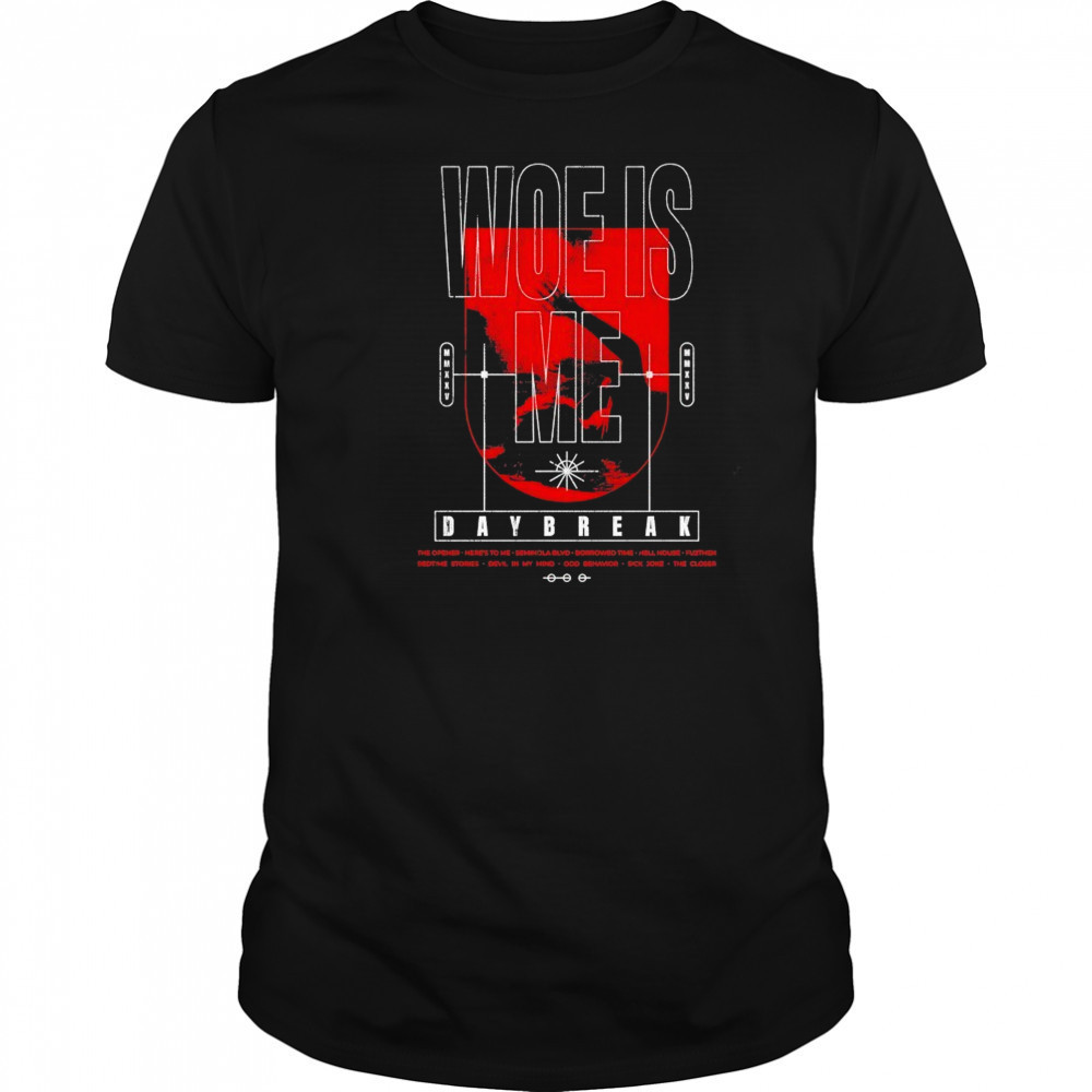 Woe Is Me Daybreak T-shirt