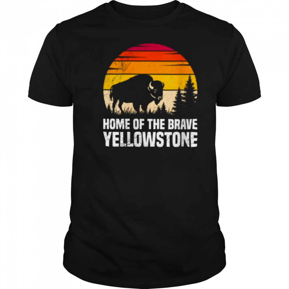 Womens National Park HOME OF BRAVE America Funny Yellowstone Shirt