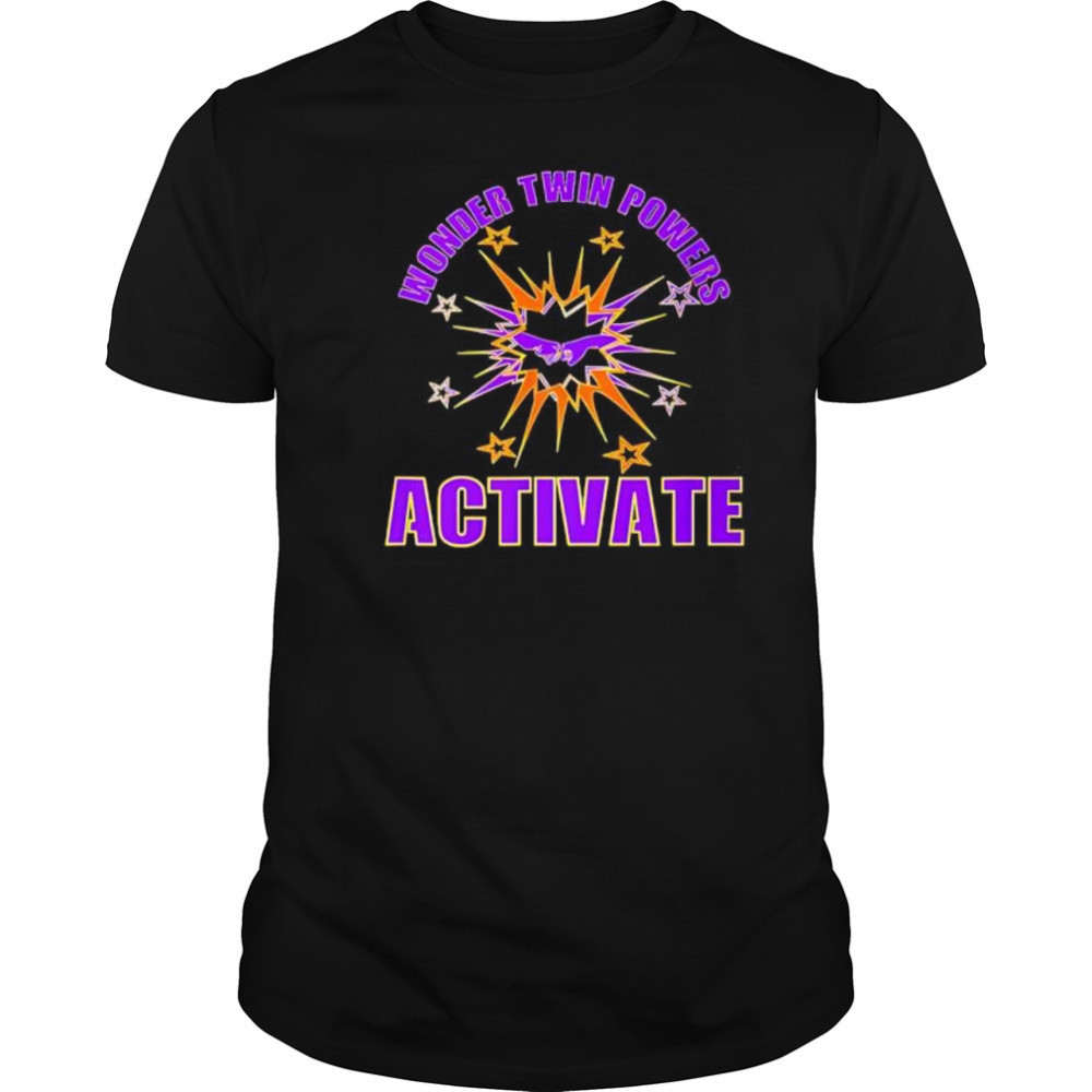 Wonder Twin Powers Activate shirt