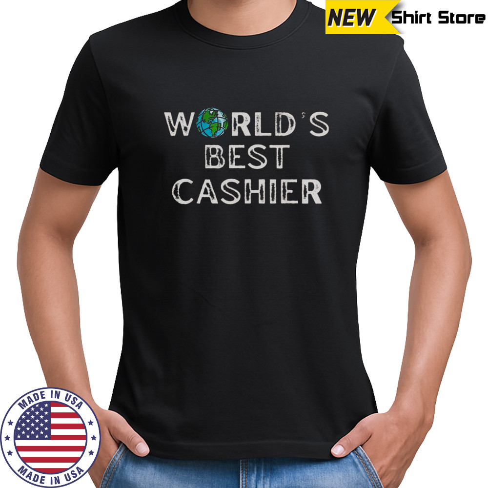 World’s Best Cashier T-Shirt