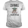 Yoda don’t piss me off I’m a grumpy old woman shirt