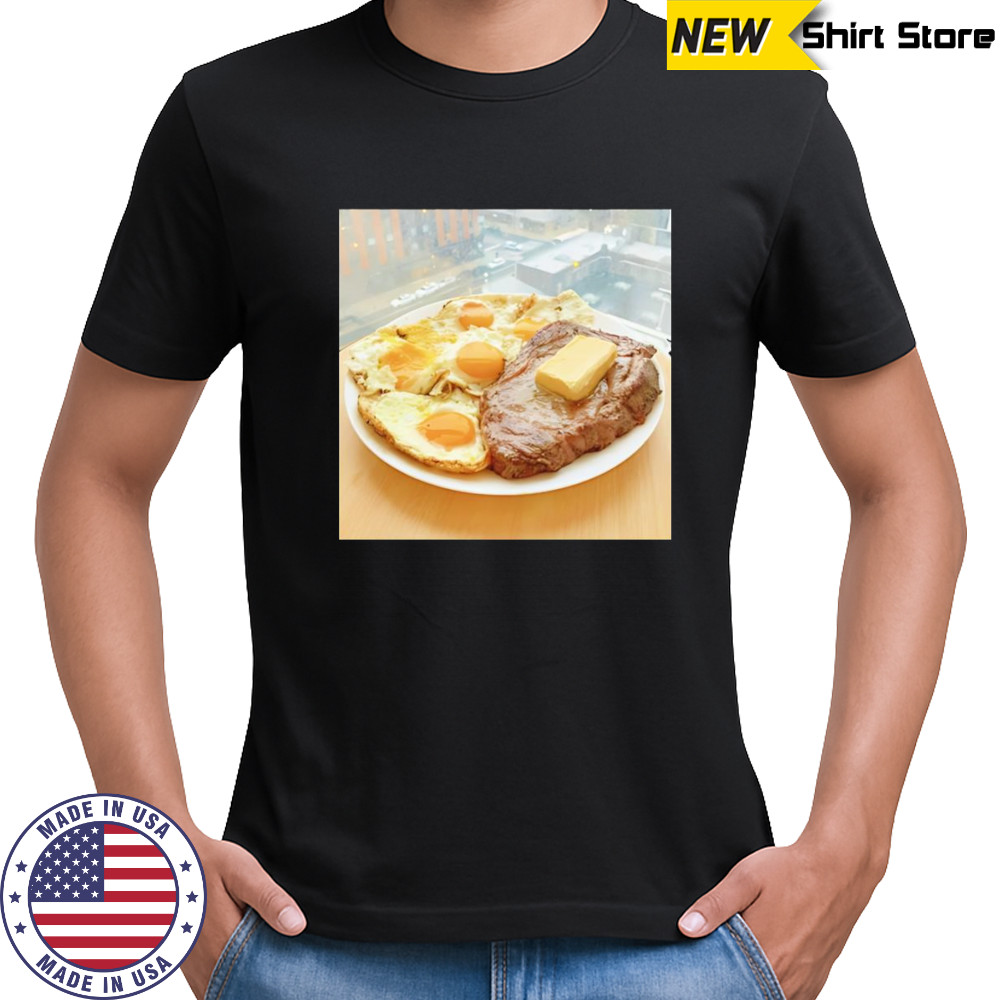 Zack Strength Steak Eggs and Butter shirt