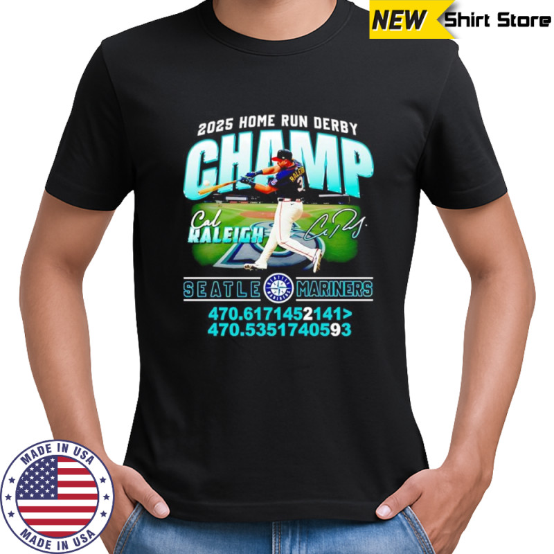 2025 Home Run Derby Champ Cal Raleigh Seattle Mariners shirt