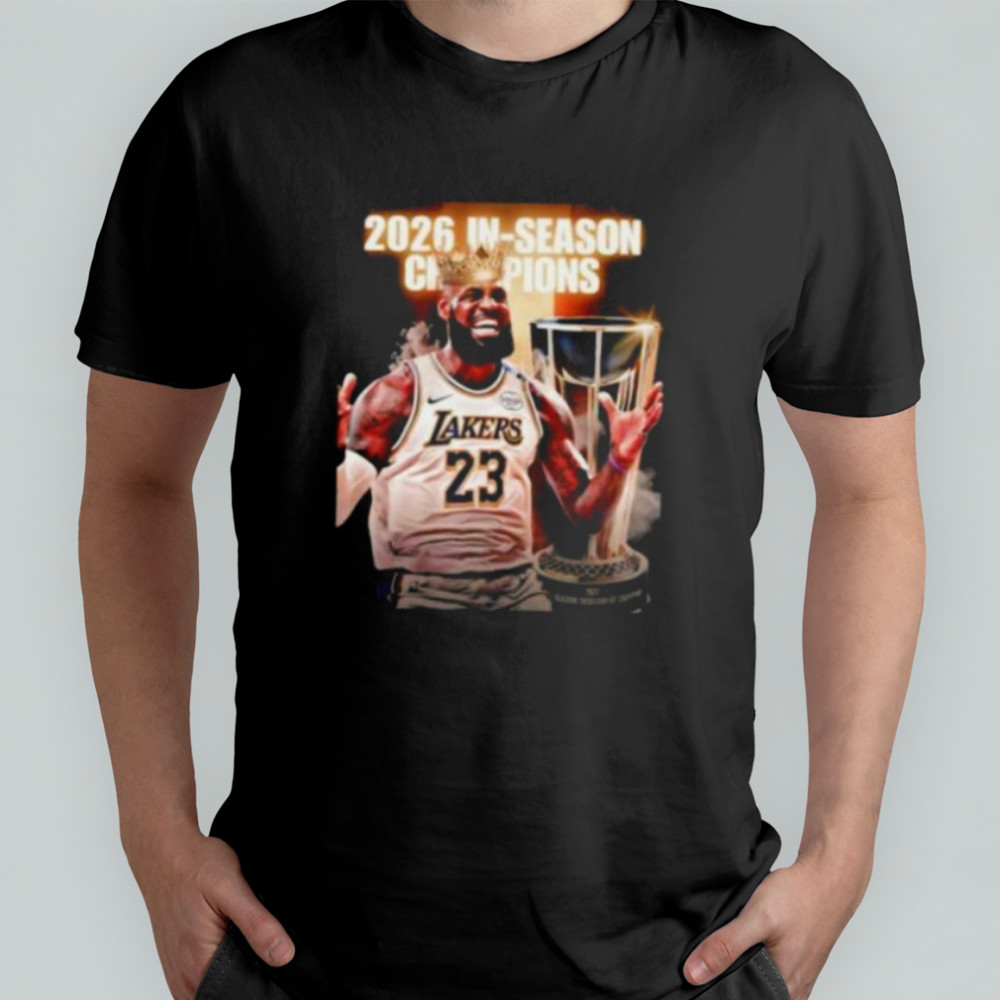 2026 In Seanson Champions NBA CUP Los Angeles Lakers LeBron James shirt