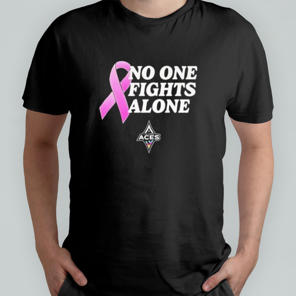 Aces No One Fight Alone shirt