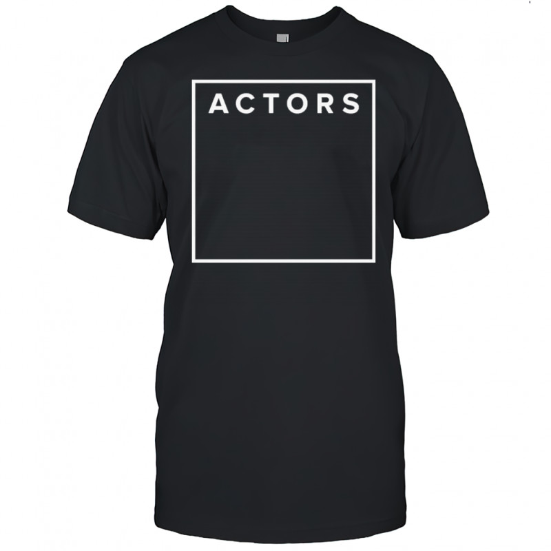 Actors Void T-shirt