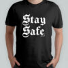 Annie Elise Stay Safe T-shirt