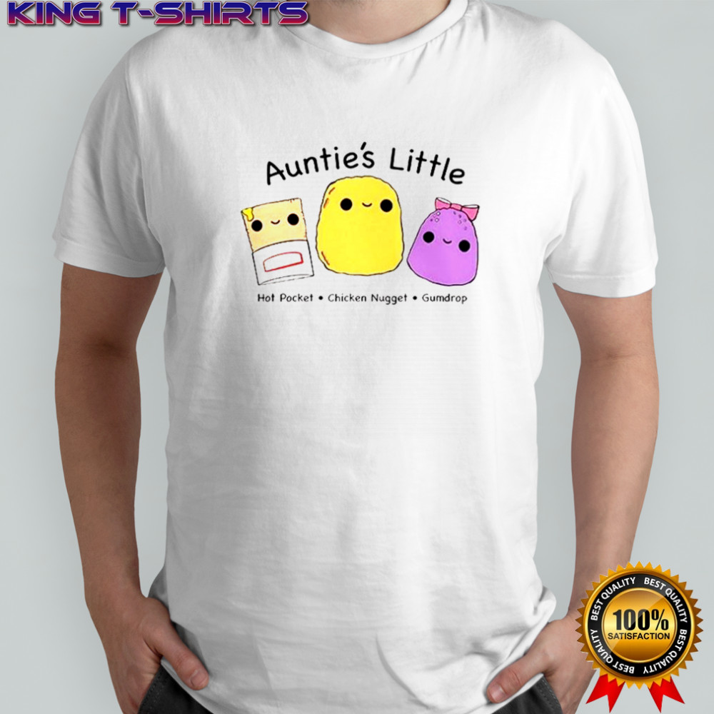 Auntie’s Little Hot Pocket Chicken Nugget Gumdrop T-Shirt
