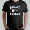 Bad Axe Michigan shirt