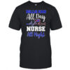 Bills fan all day nurse all night shirt