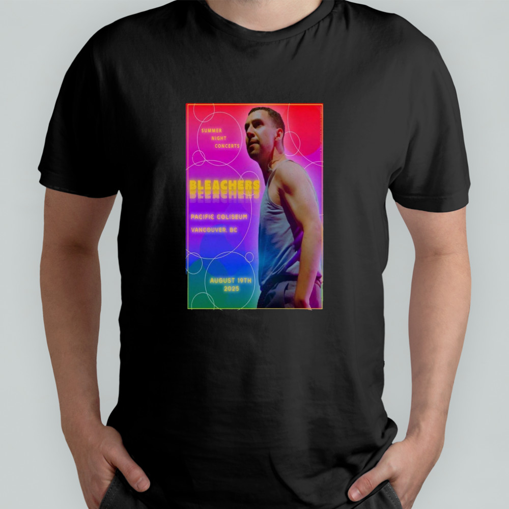 Bleachers Tour Vancouver BC Aug 19 2025 Poster T-Shirt