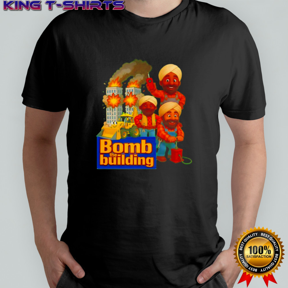 Bomb the building satirical graphics shirt