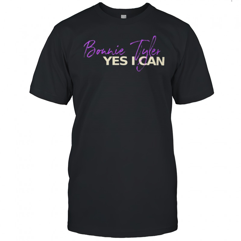 Bonnie Tyler Yes I Can T-shirt