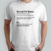 Bread Or Buns Definition T-Shirt