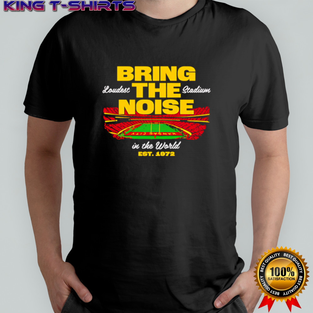 Bring The Noise Loudest Stadium In The World Est 1972 shirt