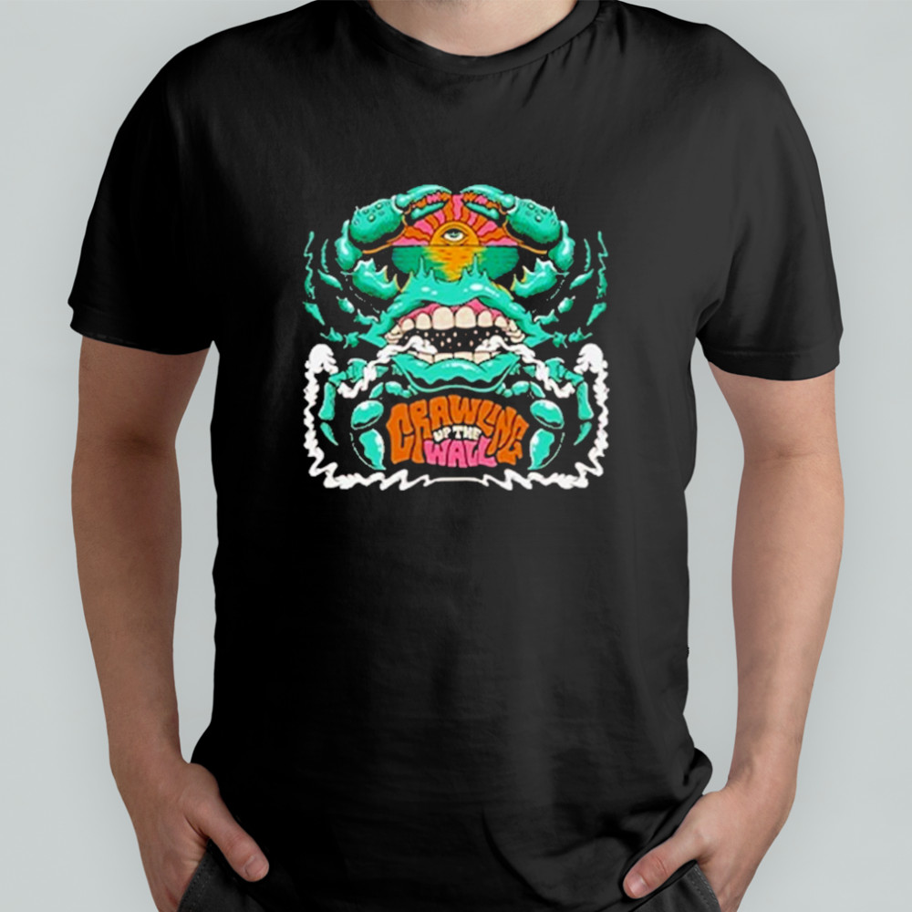 Bumpin Uglies Crawling Up The Wall T-Shirt