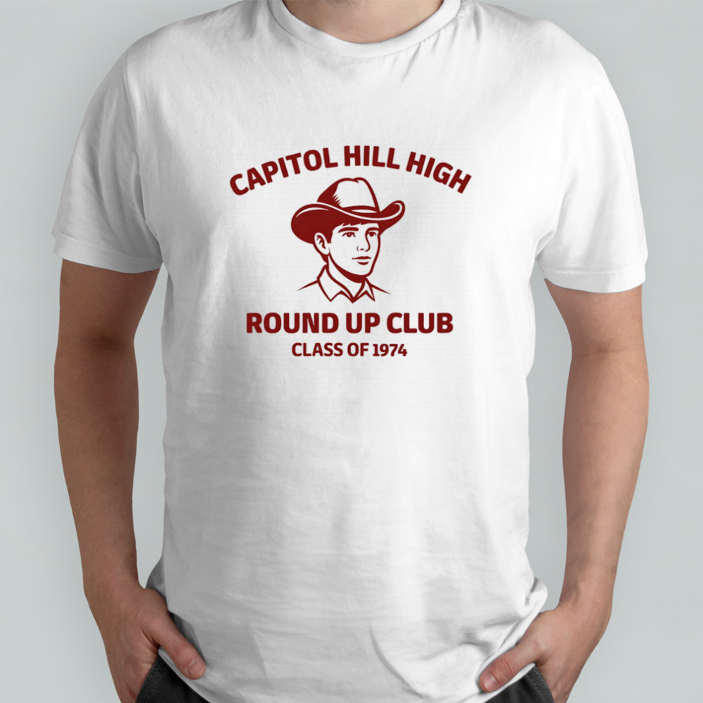 Capitol Hill high round up club class of 1974 shirt