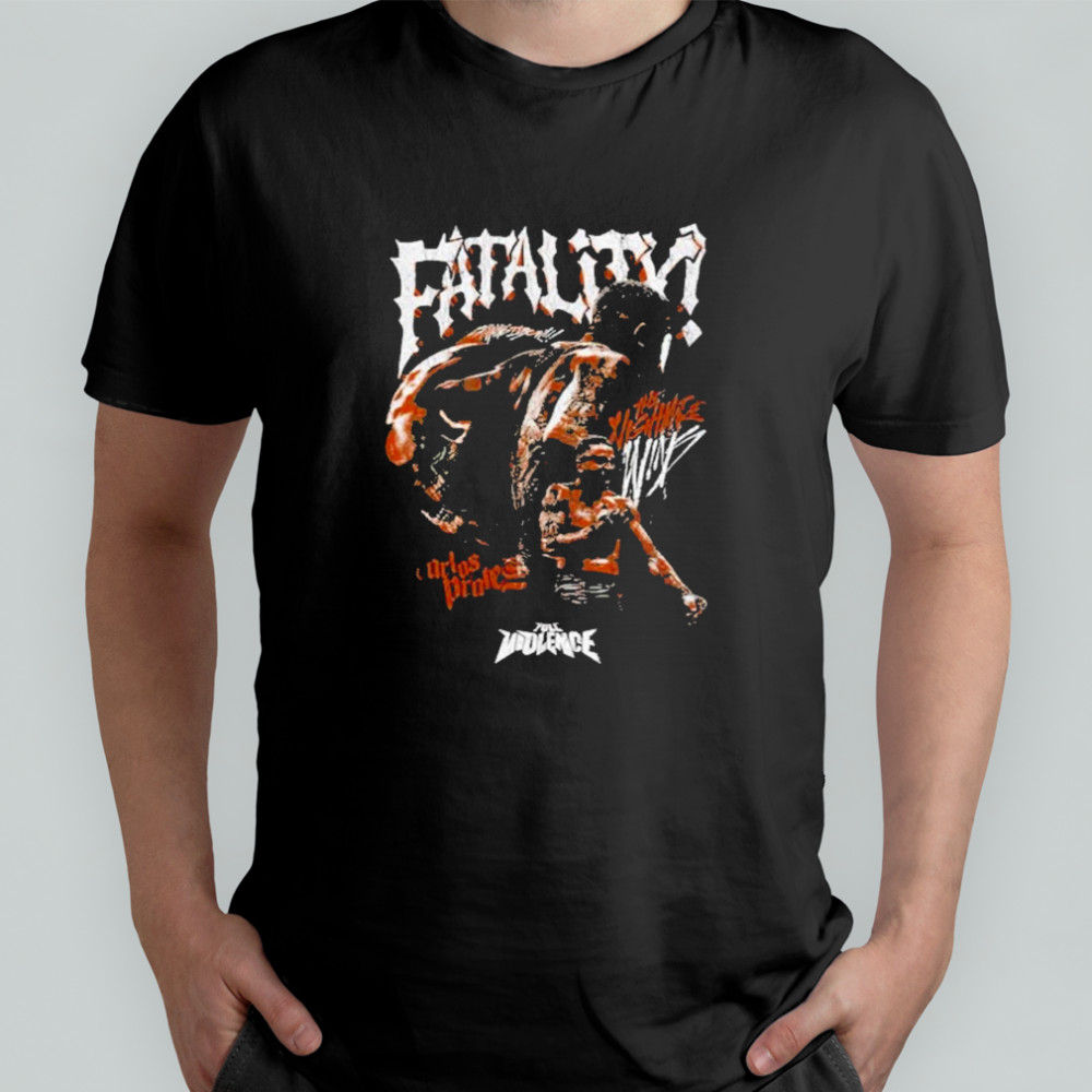 Carlos Prates Fatality T-Shirt