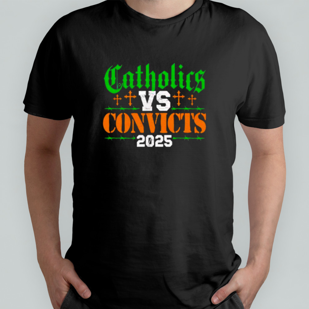 Catholics vs Convicts 2025 shirt