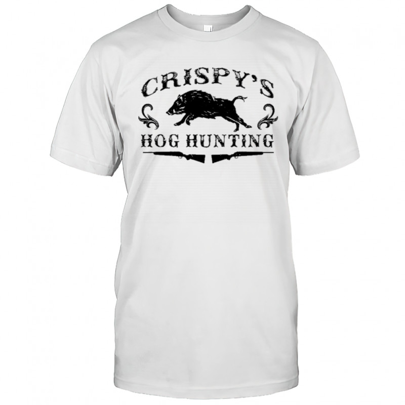 Crispy Hog Hunting T-shirt