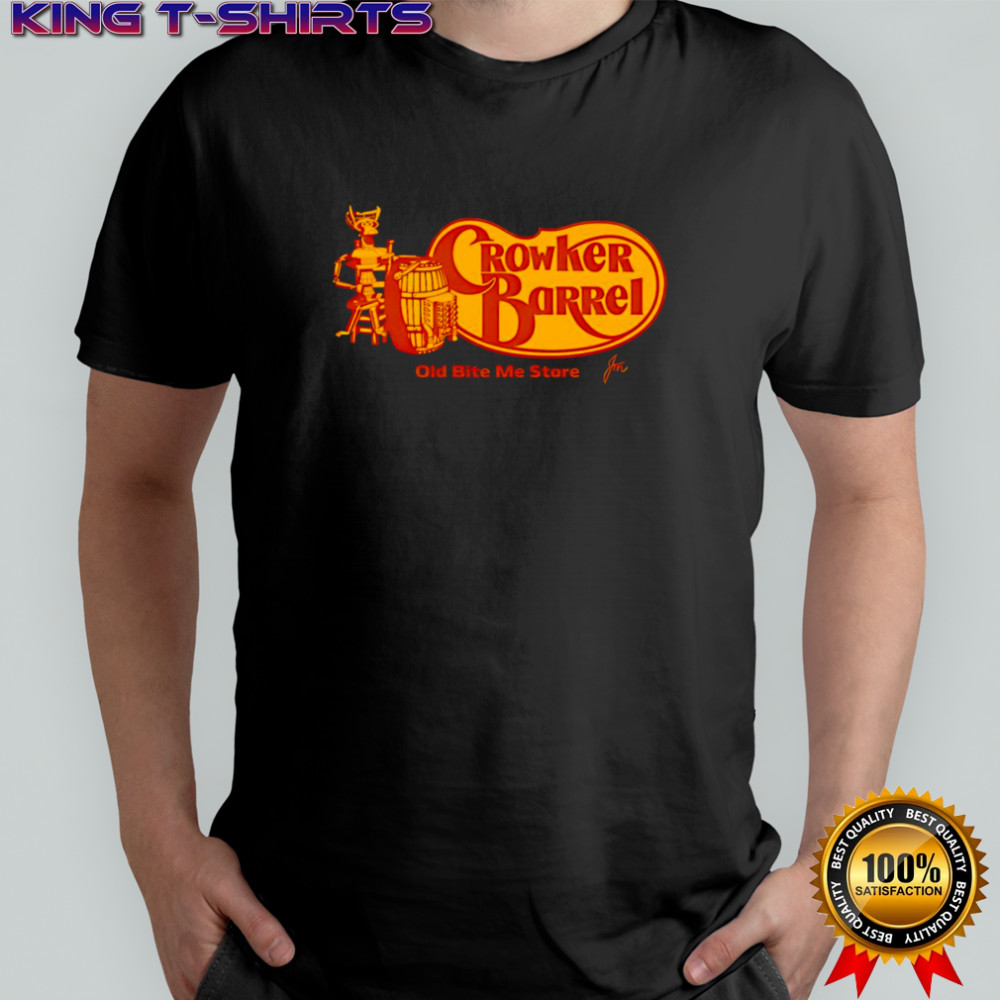 Crowker Barrel the old bite me shirt