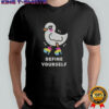 Define Yourself Pride Duck T-Shirt