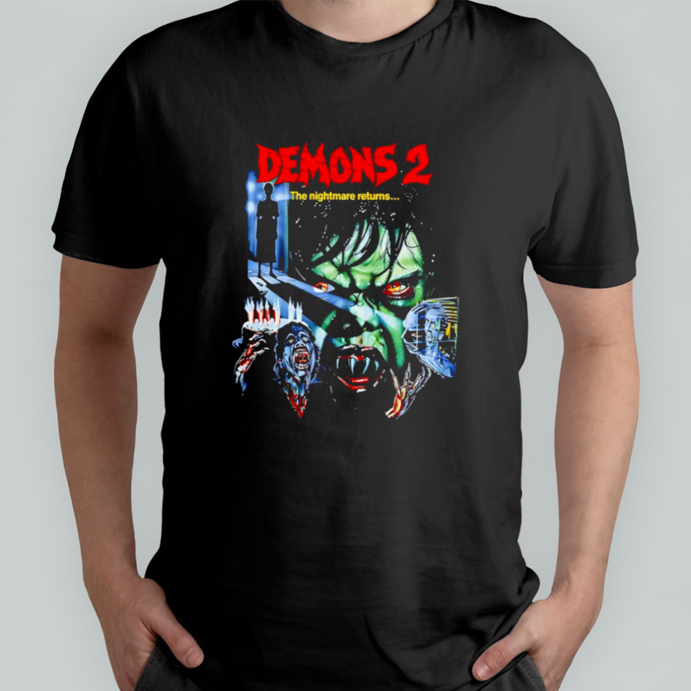Demons 2 the nightmare returns shirt