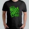 Do You Wanna Party The Return of the Living Dead shirt