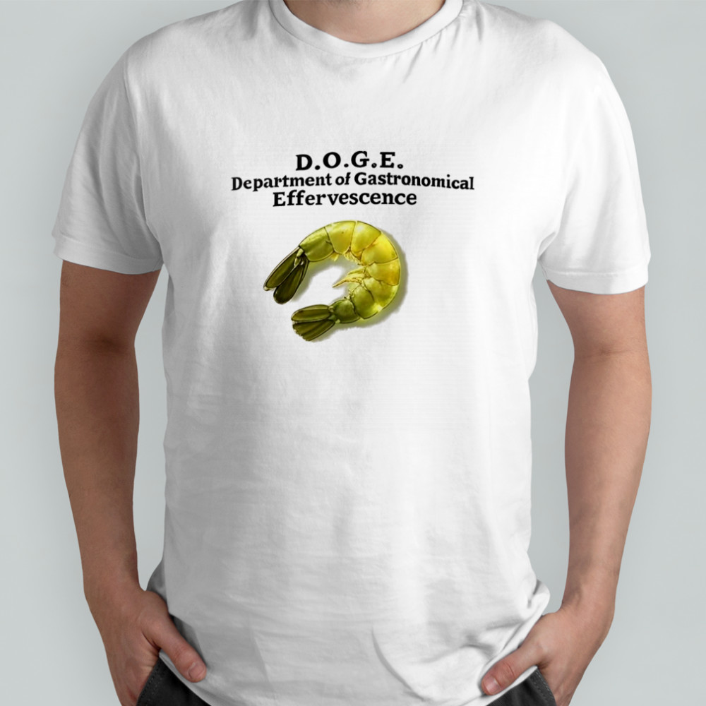 Doge department of Gastronomical effervescence shirt