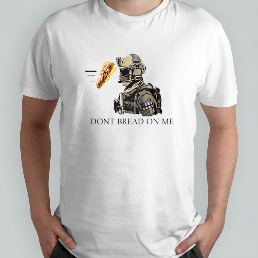 Don’s Bread On Me Sandwich T-Shirt