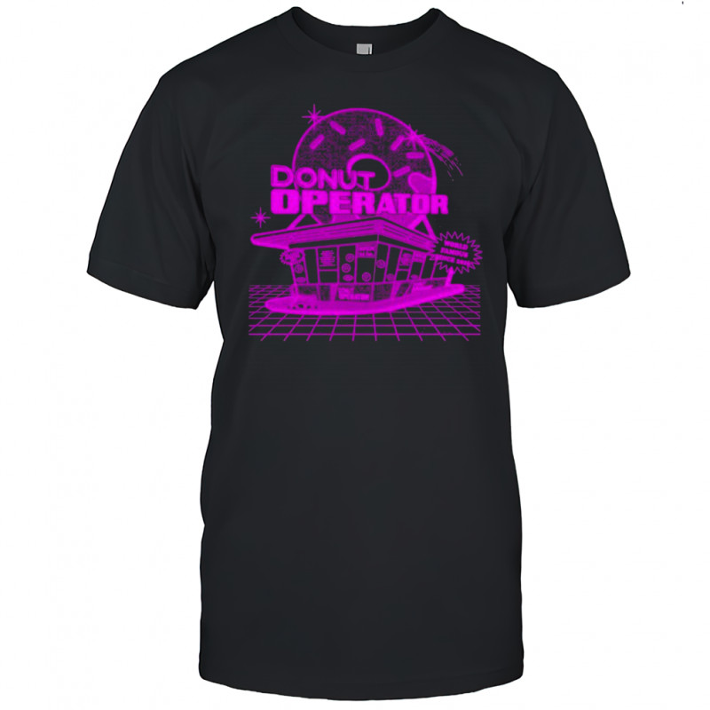 Donut Operator Shoppe T-shirt