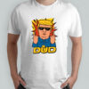 Dud Donald Trump Roast Parody Funnyfits70 Humor Funny Retro Vintages Funny Quotes Animal Humor shirt