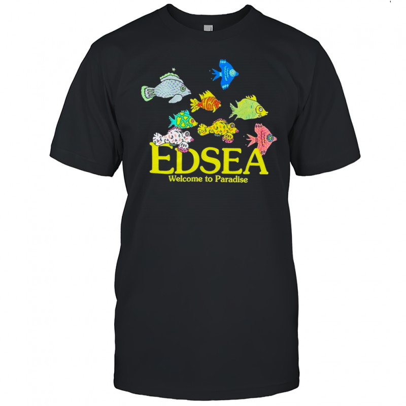 Edsea Welcome To Paradise T-shirt