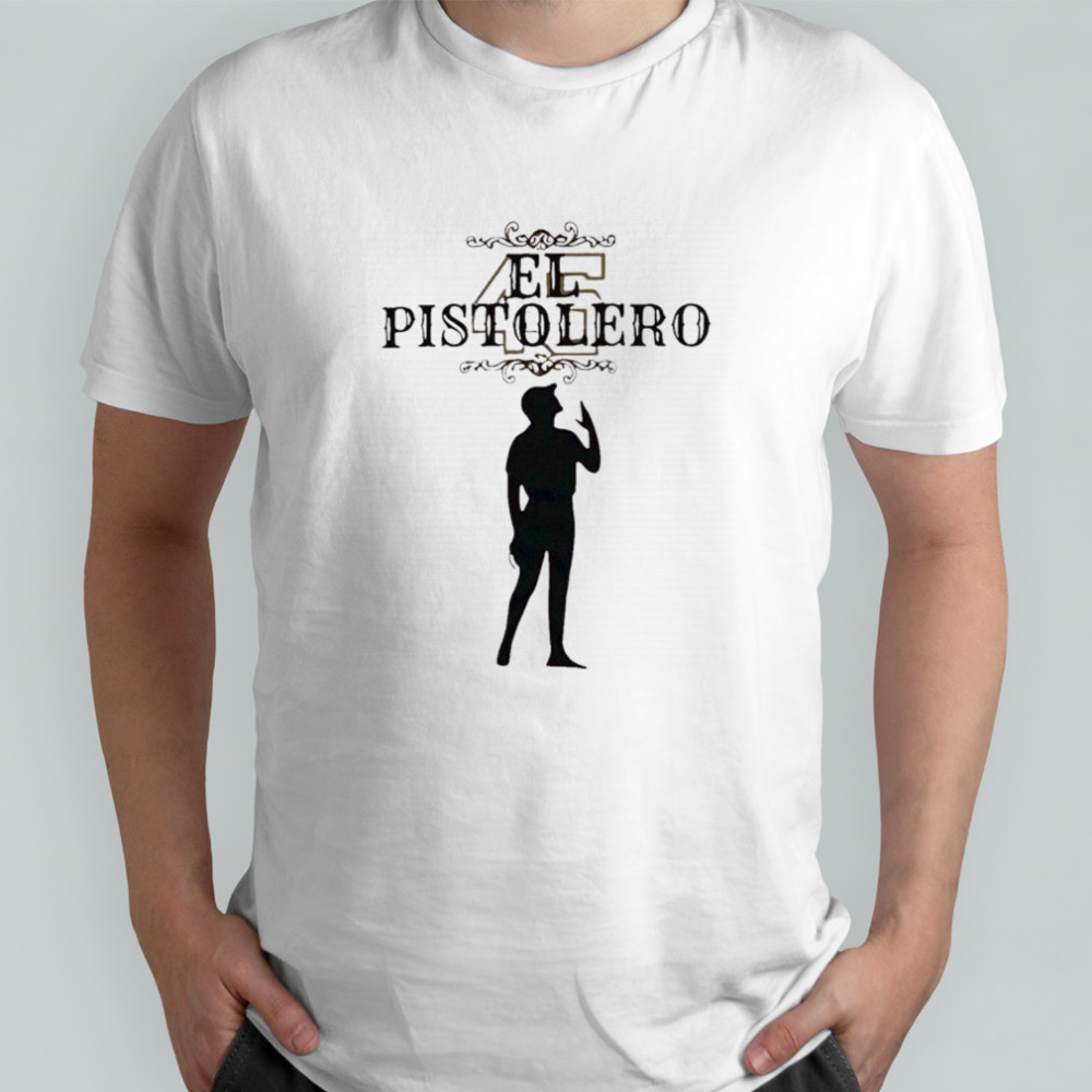 El Pistolero T-shirt