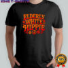 Elderly White Hippie Peace Flower Power shirt