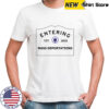 Entering mass deportations 2025 shirt