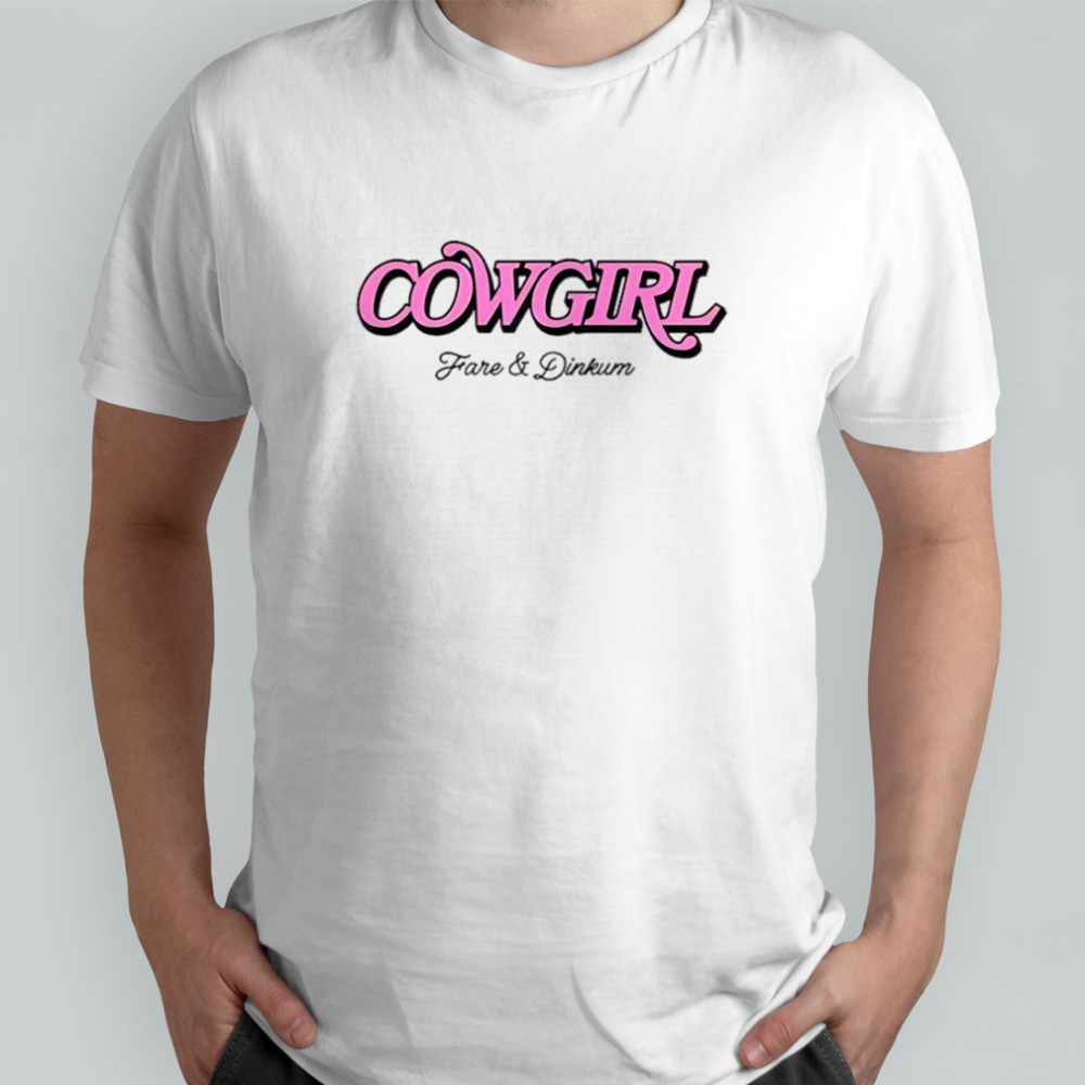 Fare & Dinkum Cowgirl T-Shirt